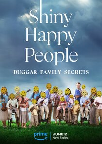     Shiny Happy People: Duggar Family Secrets